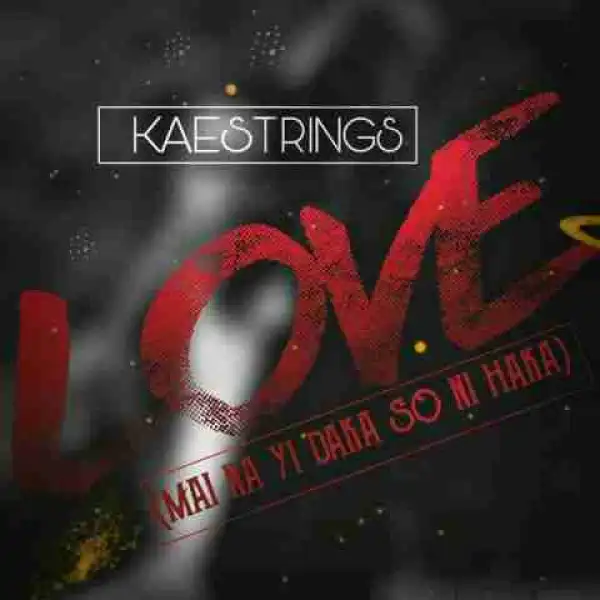 Kaestrings - LOVE